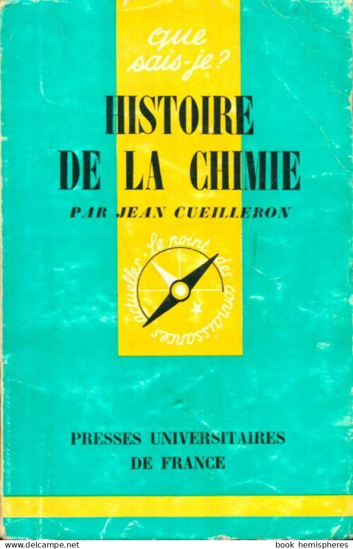 Histoire De La Chimie (1957) De Jean Cueilleron - Scienza