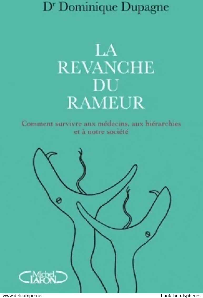 La Revanche Du Rameur (2012) De Dominique Dupagne - Sciences