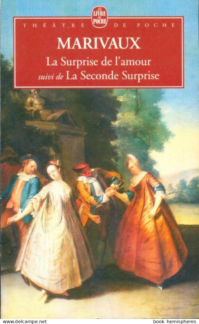 La Surprise De L'amour / La Seconde Surprise De L'amour (2000) De Pierre Marivaux - Autres & Non Classés