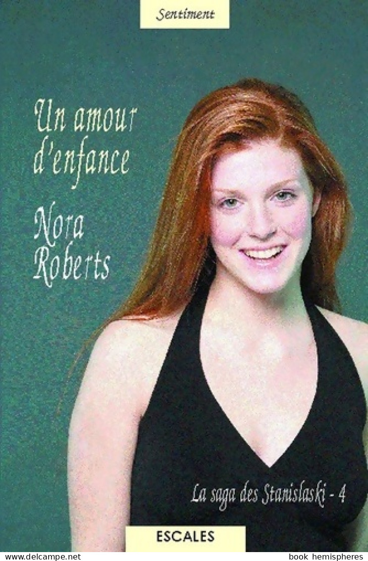 Un Amour D'enfance (2005) De Nora Roberts - Romantique