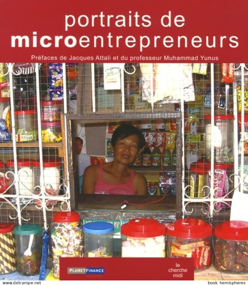Portraits De Microentrepreneurs (2006) De Jacques Attali - Economia