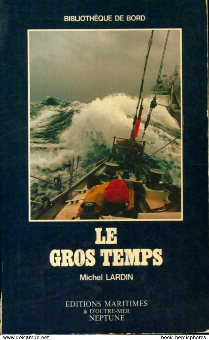 Le Gros Temps (1980) De Michel Lardin - Bateau