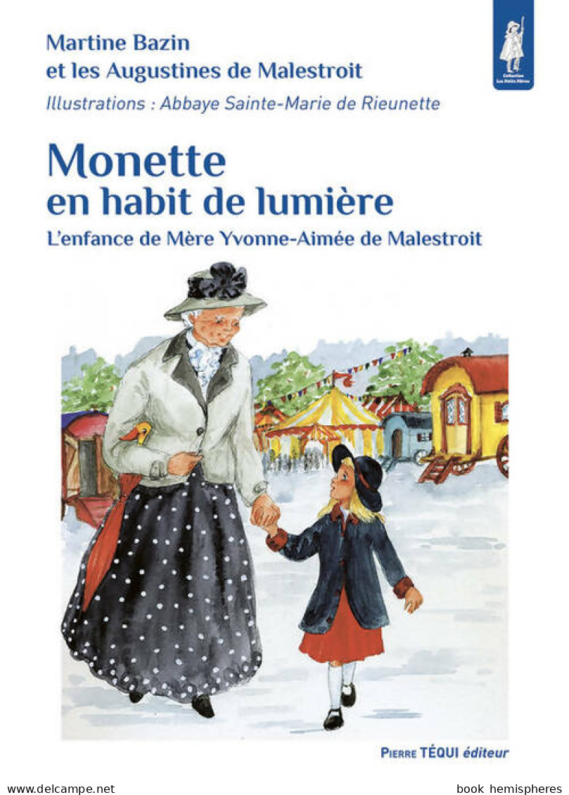 Monette En Habit De Lumière (2010) De Martine Bazin - Religion