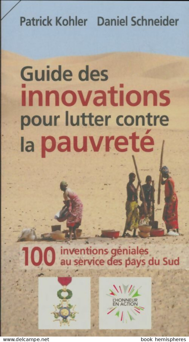 Guide Des Innovations Pour Lutter Contre La Pauvreté (2012) De Patrick Kohler - Geografia