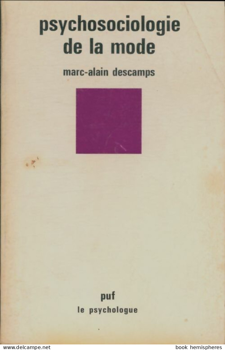Psychosociologie De La Mode (1984) De Marc-Alain Descamps - Psicología/Filosofía