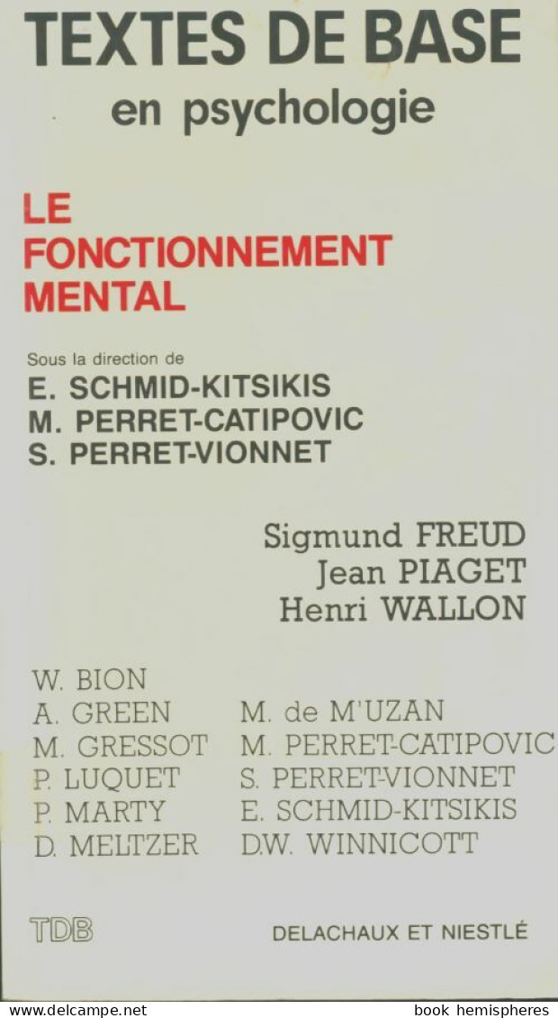 Fonctionnement Mental (1991) De Elsa Schmid-Kitsikis - Psychologie/Philosophie