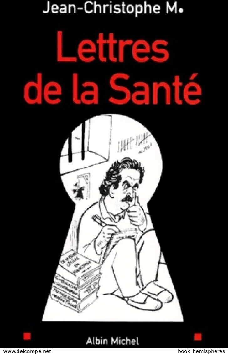 Lettres De La Santé (2001) De Jean-Christophe M. - Santé