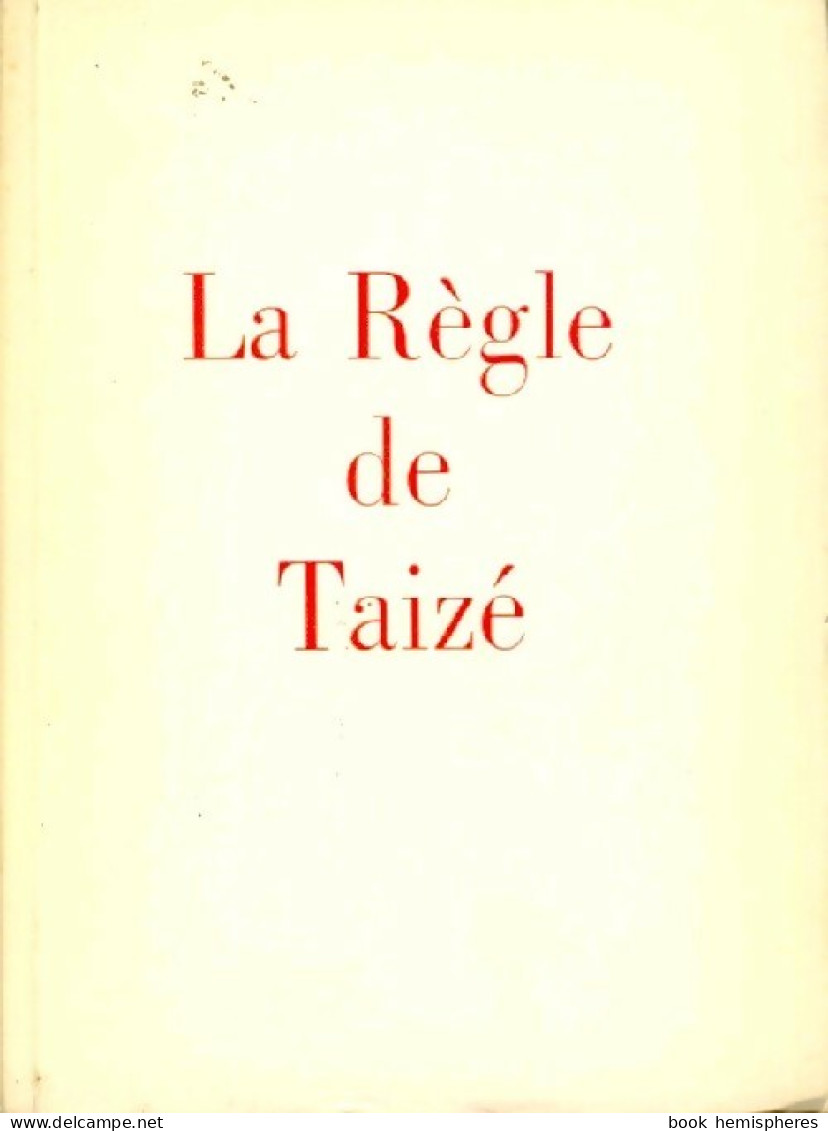 La Règle De Taizé (1965) De Inconnu - Religion