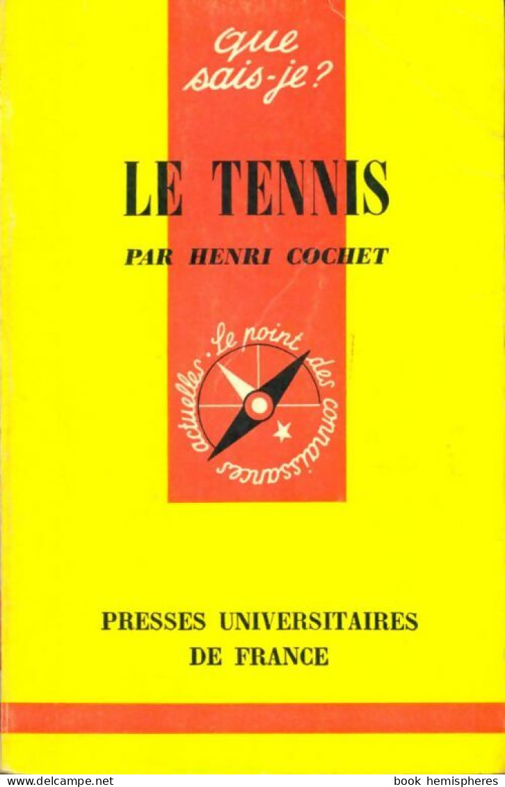 Le Tennis (1973) De Henri Cochet - Sport