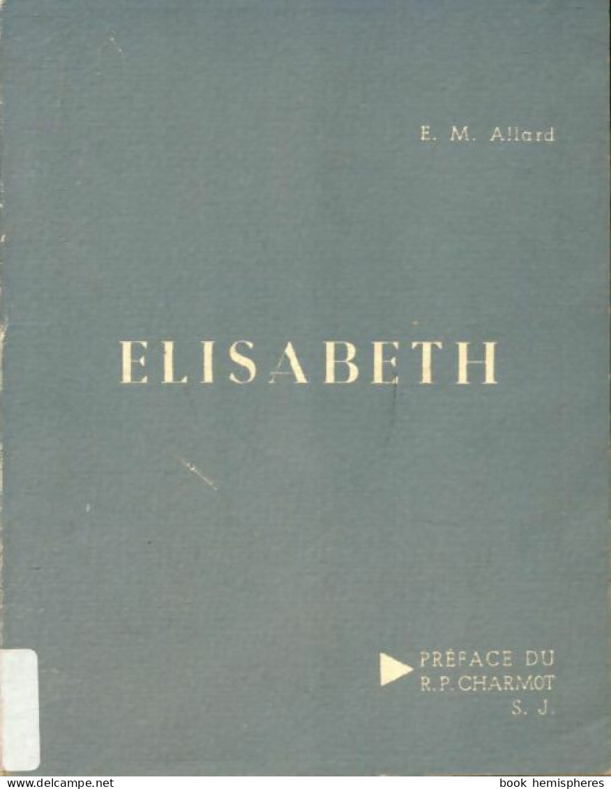 Elisabeth (1954) De E.M. Allard - Religion