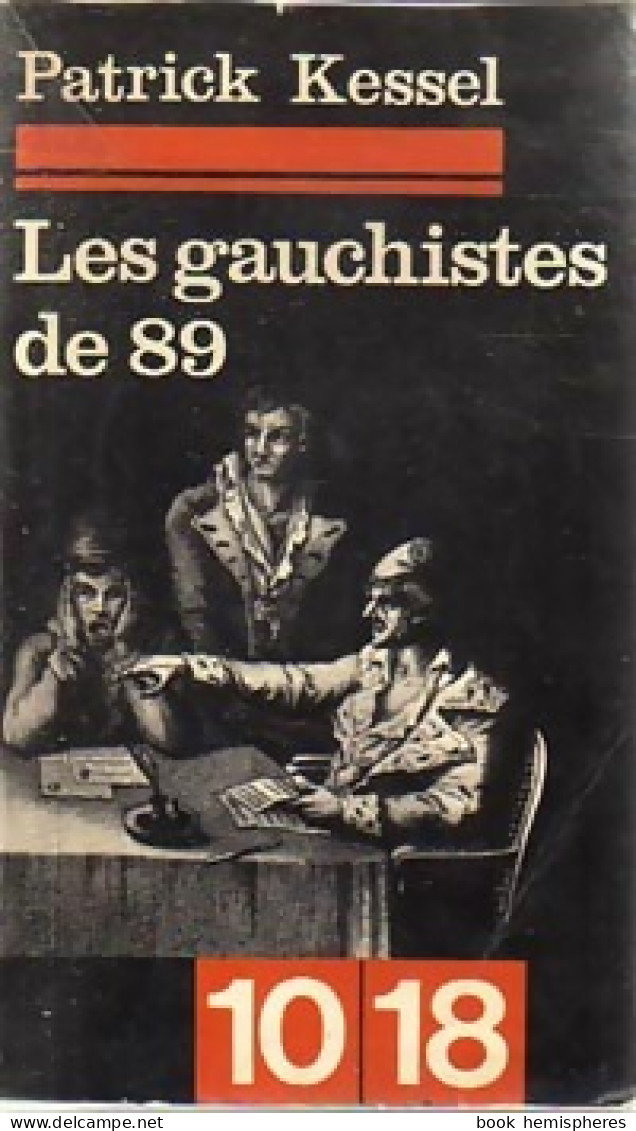 Les Gauchistes De 89 (1969) De Patrick Kessel - Politique