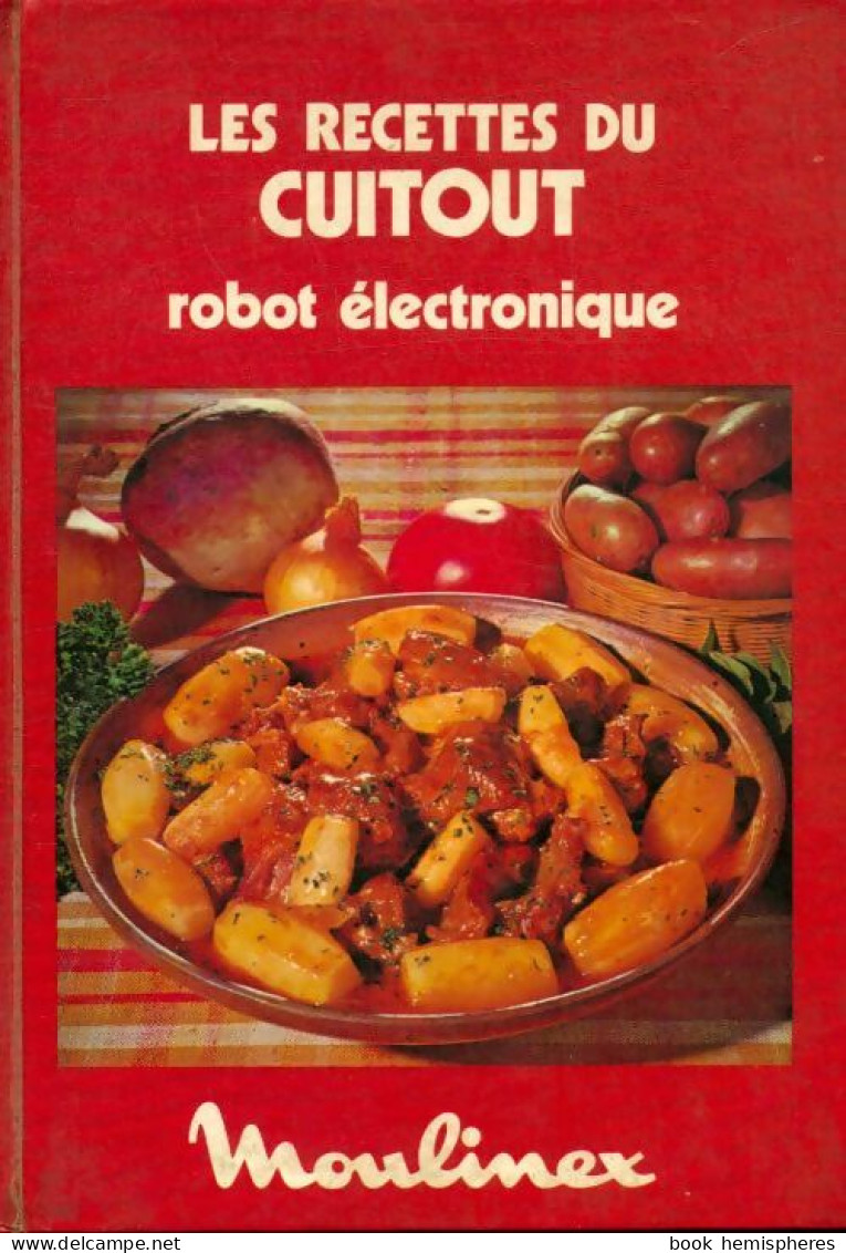 Les Recettes Du Cuitout, Robot électronique (1981) De Collectif - Gastronomie