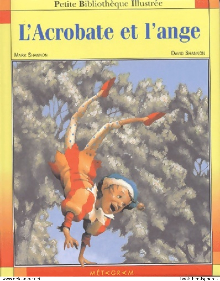 L'Acrobate Et L'ange (2004) De Marc Shannon - Religión