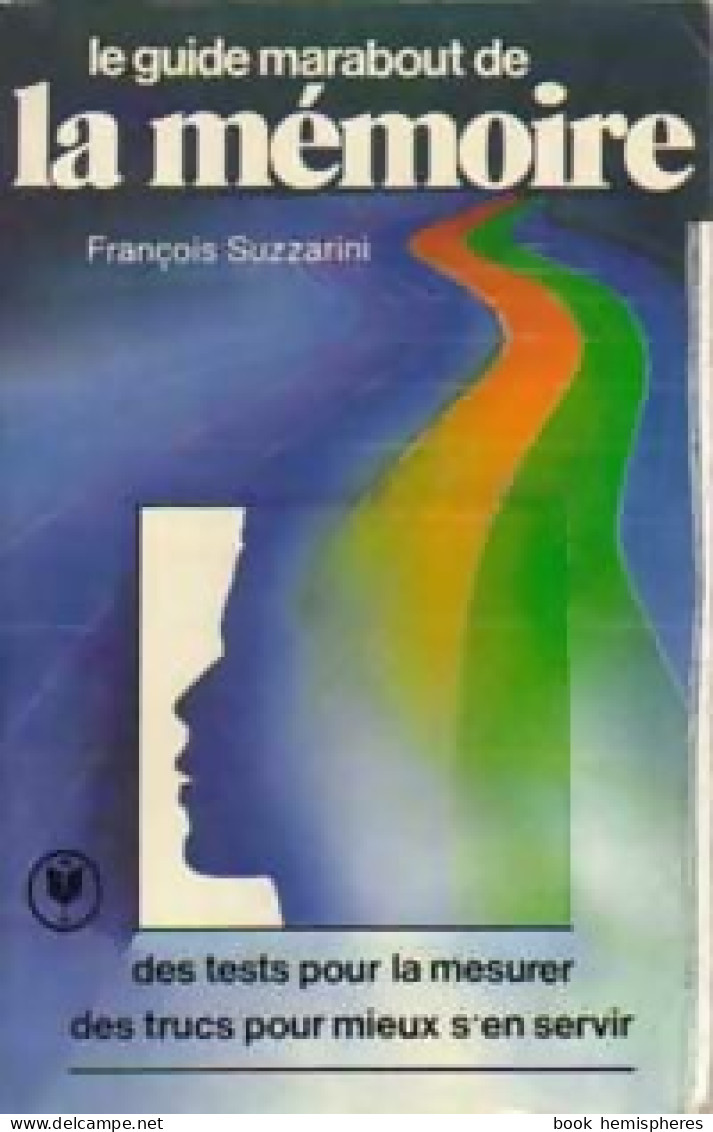 Le Guide Marabout De La Mémoire (1984) De François Suzzarini - Santé