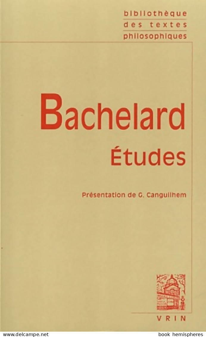 études (2000) De Gaston Bachelard - Psychologie/Philosophie