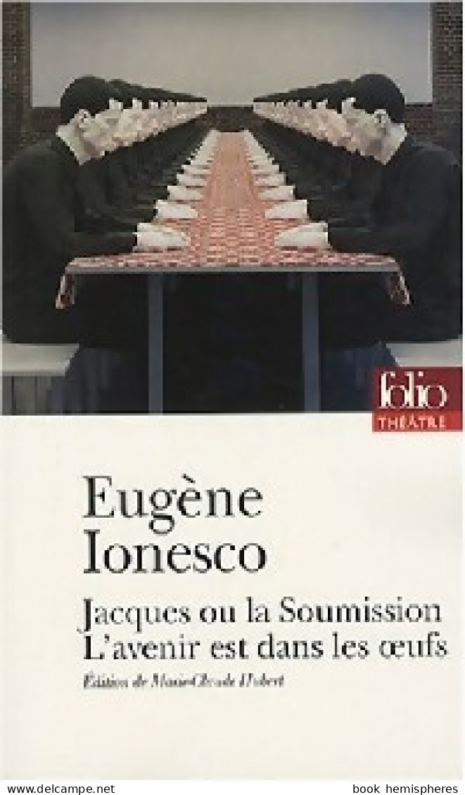 Jacques Ou La Soumission (2008) De Eugène Ionesco - Andere & Zonder Classificatie