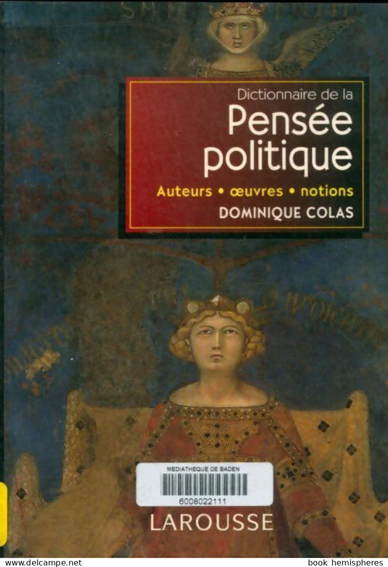 Dictionnaire De La Pensée Politique (1997) De Dominique Colas - Politique