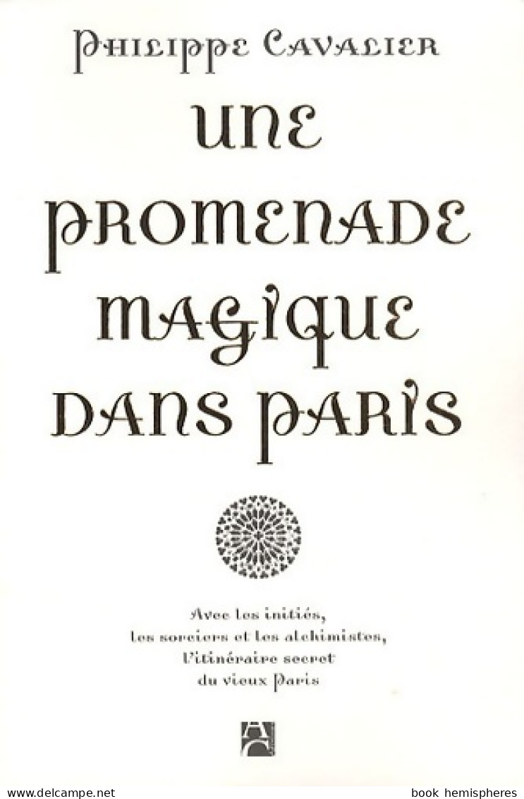 UNE PROMENADE MAGIQUE DANS Paris (2010) De Collectif - Tourism