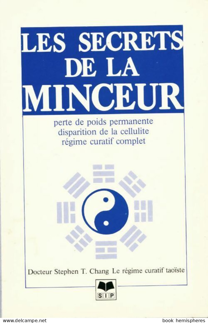 Les Secrets De La Minceur (1984) De Stephen T. Chang - Santé