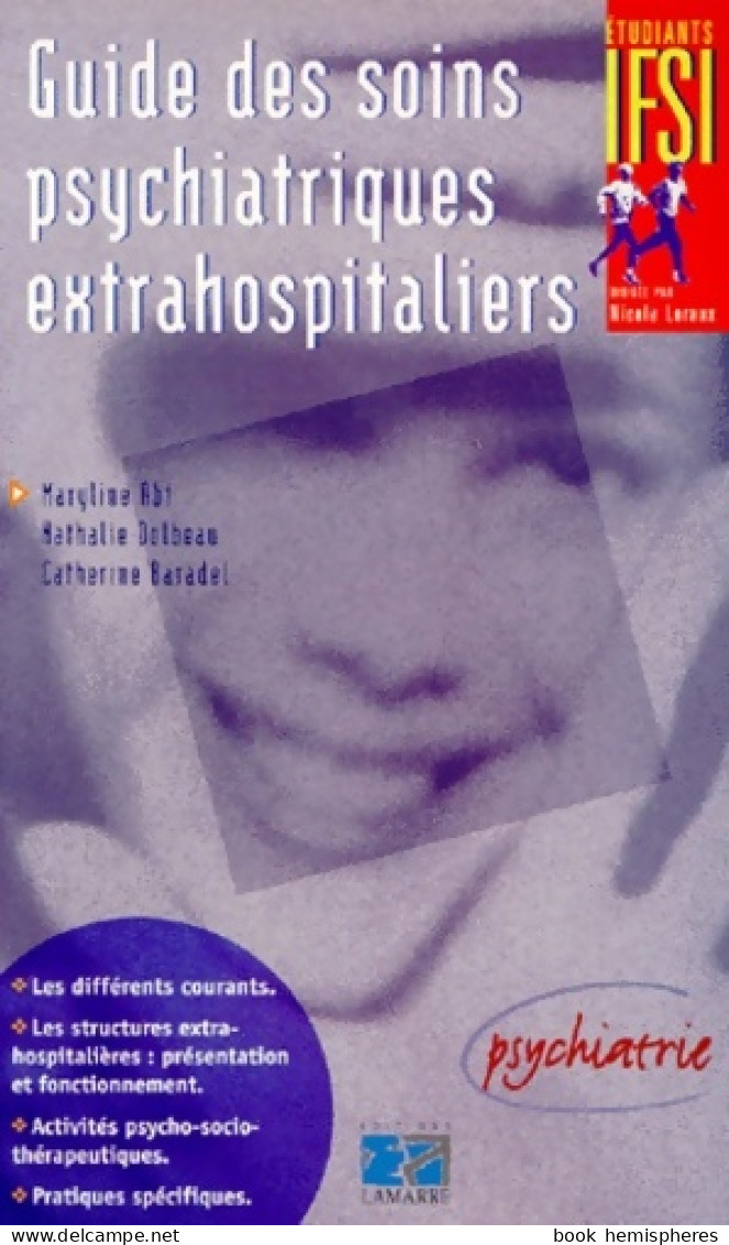 Guide Des Soins Psychiatriques Extra-hospitalier (1998) De Abt - Sciences