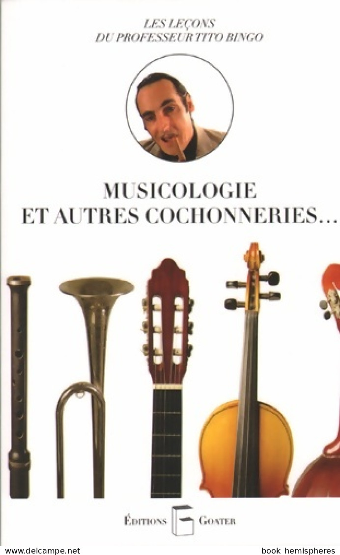 Musicologie Et Autres Cochonneries (2014) De Etienne Grandjean - Música