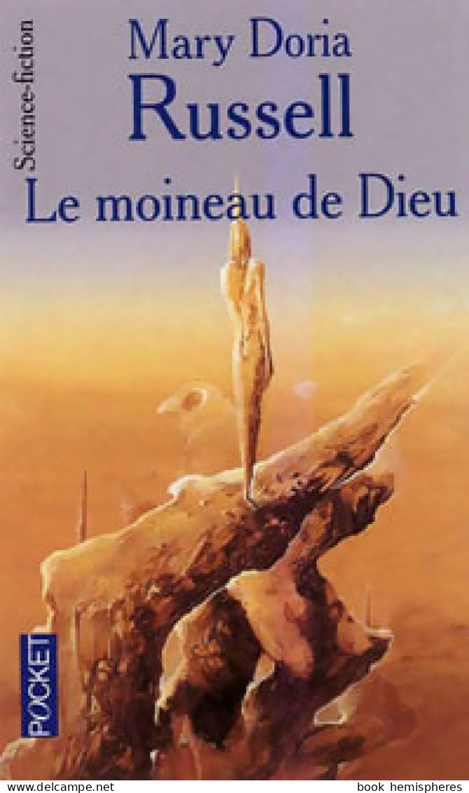 Le Moineau De Dieu (2001) De Mary Doria Russel - Other & Unclassified