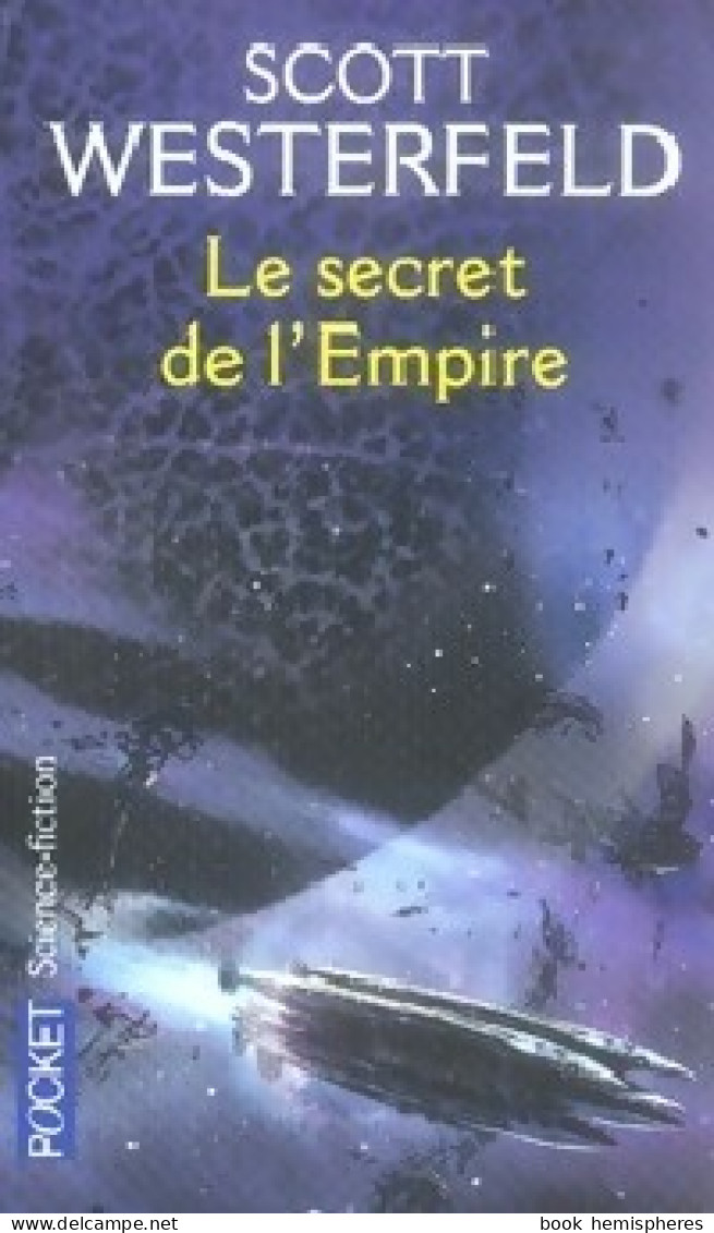 Le Secret De L'empire (2007) De Scott Westerfeld - Otros & Sin Clasificación