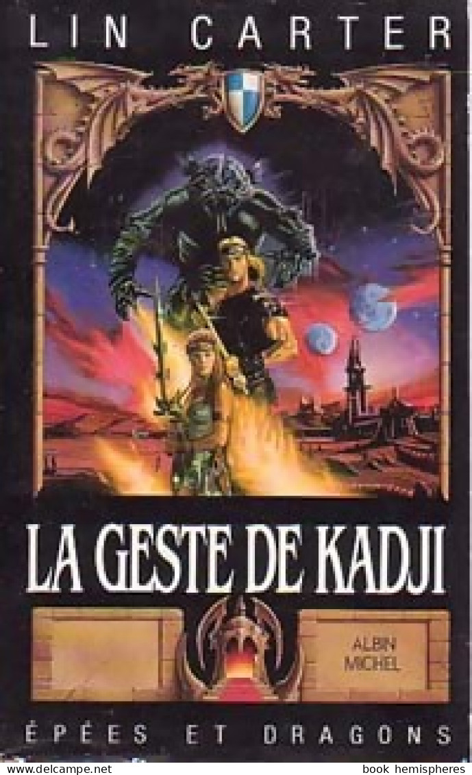 Le Geste De Kadji (1988) De Lin Carter - Otros & Sin Clasificación