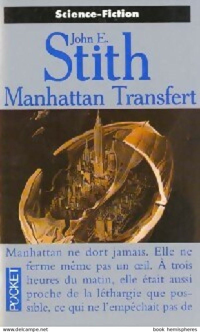 Manhattan Transfert (1996) De John E. Stith - Andere & Zonder Classificatie