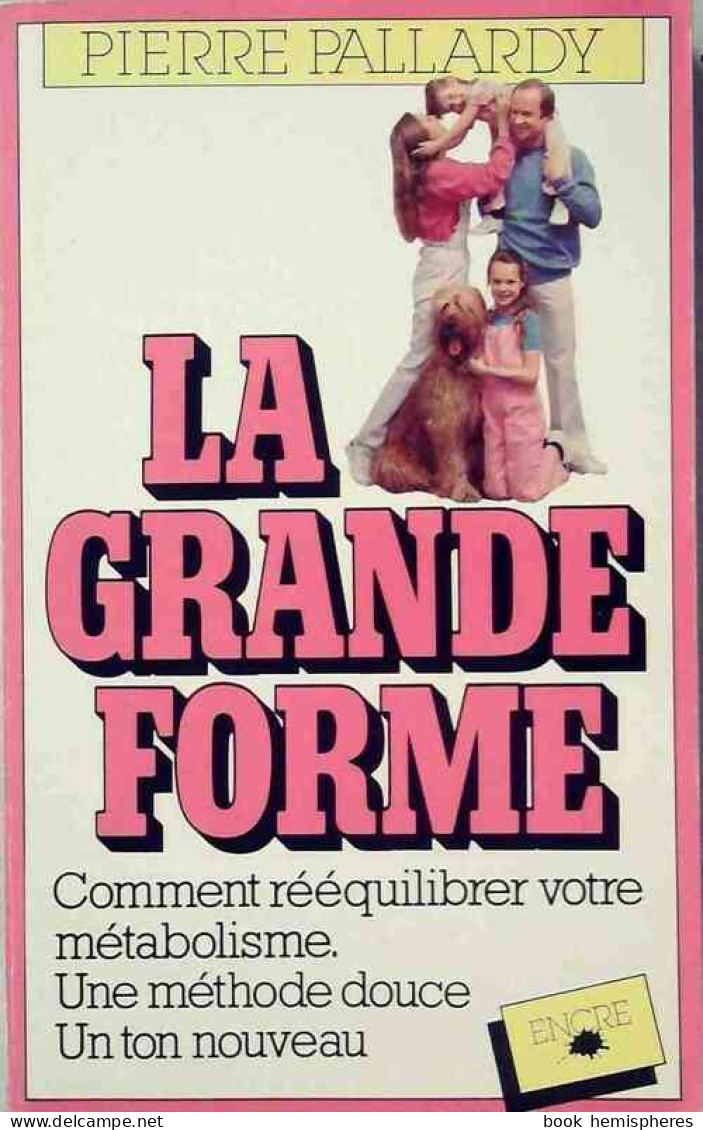 La Grande Forme (1979) De Pierre Pallardy - Salud
