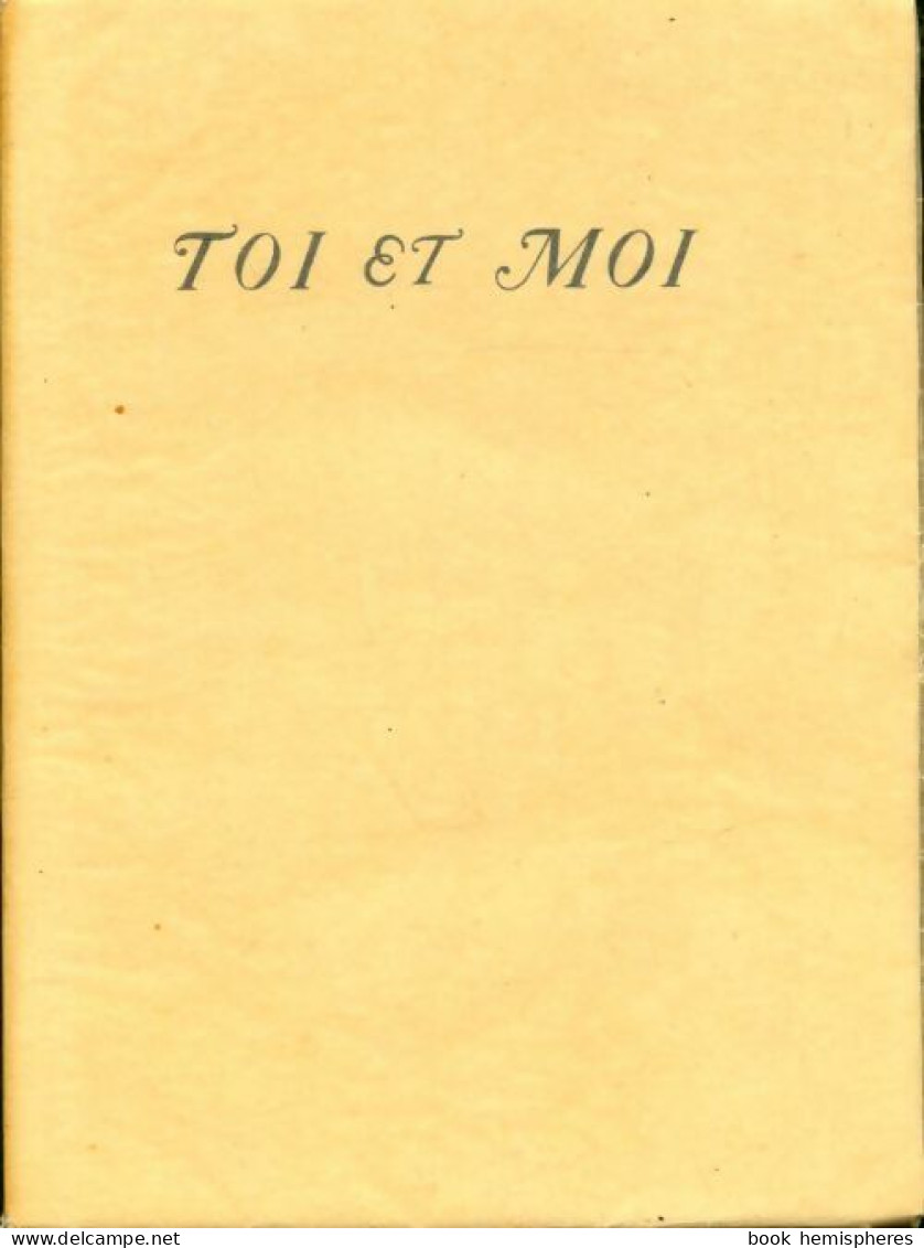 Toi Et Moi (0) De Paul Geraldy - Other & Unclassified