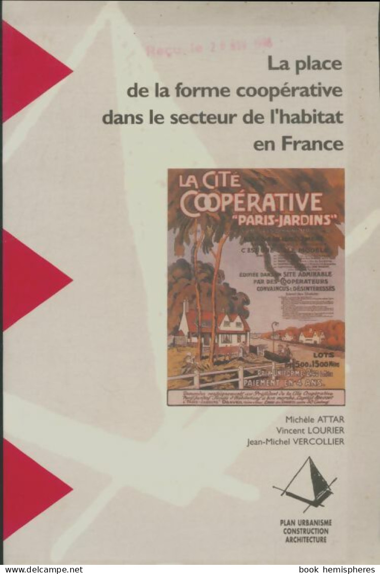 La Place De La Forme Coopérative Dans Le Secteur De L'habitat En France (1988) De Collectif - Art