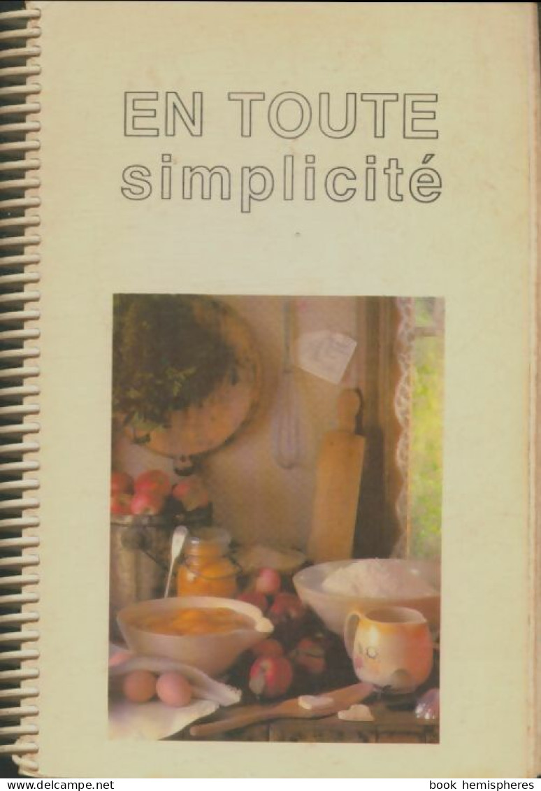 En Toute Simplicité (0) De Collectif - Gastronomía
