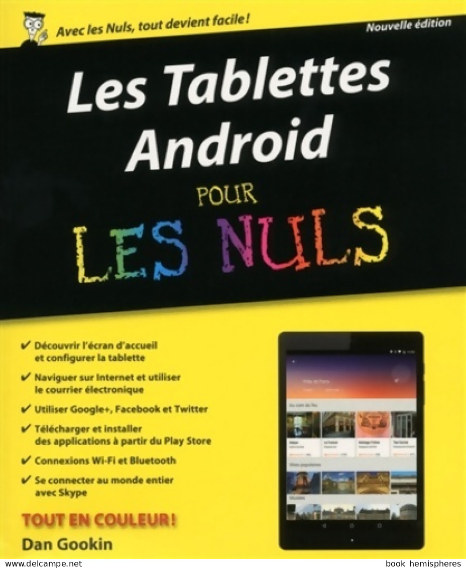 Les Tablettes Android Pour Les Nuls Nouvelle édition (2015) De Dan Gookin - Informatik