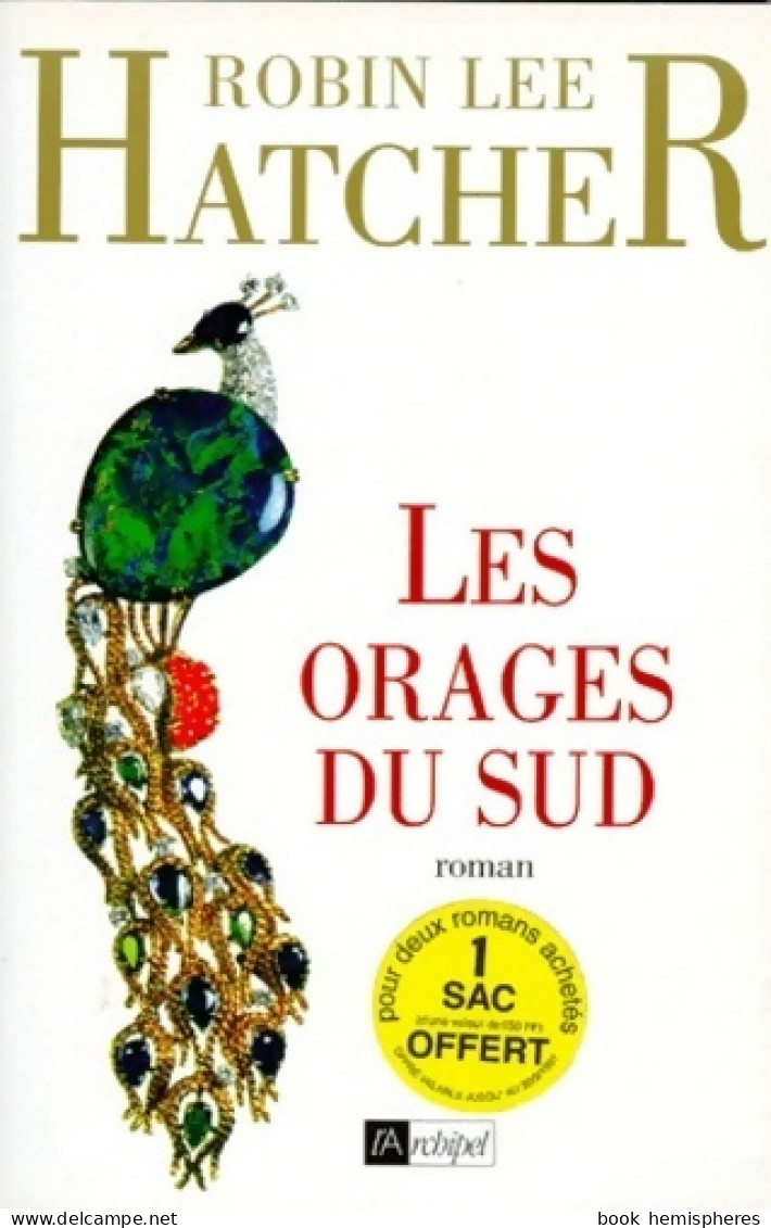 Les Orages Du Sud (1997) De Robin Lee Hatcher - Romantique