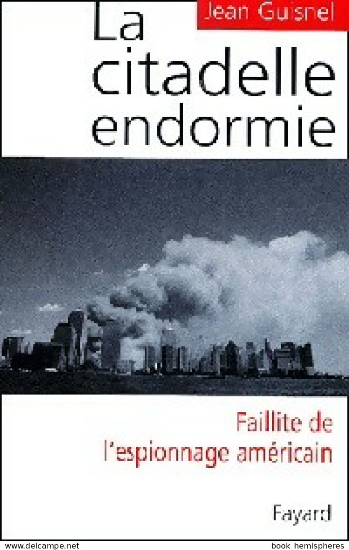 La Citadelle Endormie (2002) De Jean Guisnel - Economie