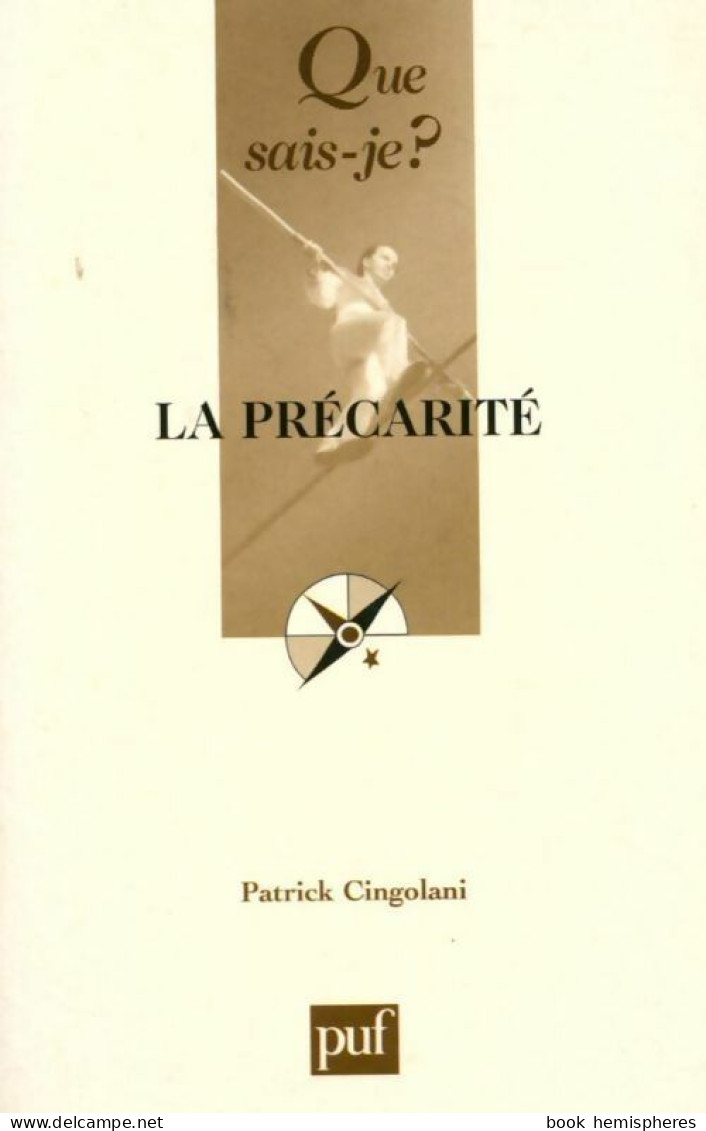 La Précarité (2005) De Patrick Cingolani - Sciences