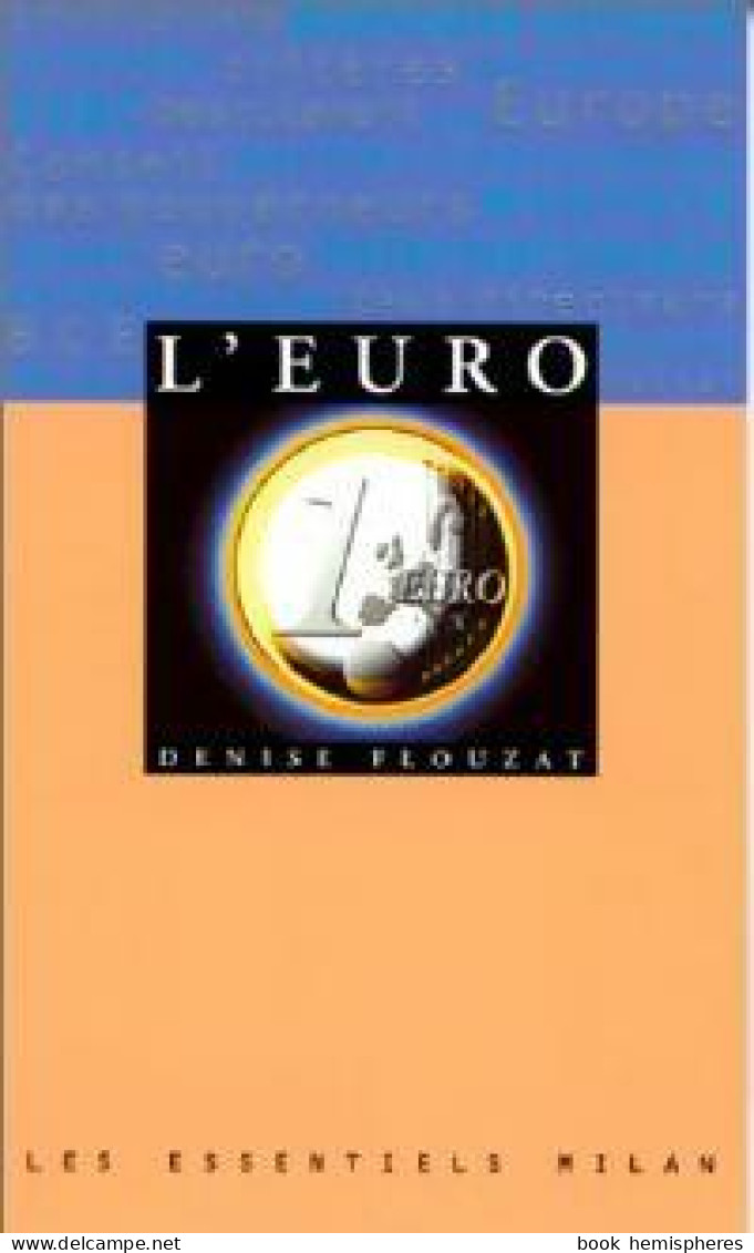 L'euro (1998) De Denise Flouzat - Economía