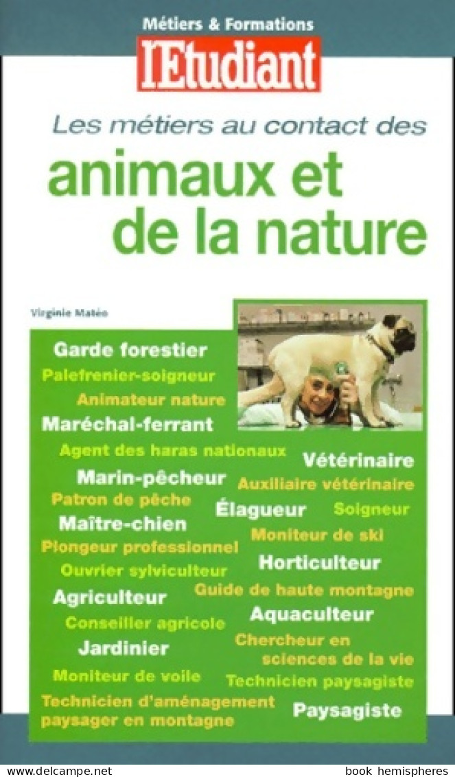 100 Métiers Au Contact Des Animaux Et De La Nature (2000) De Collectif - Sin Clasificación