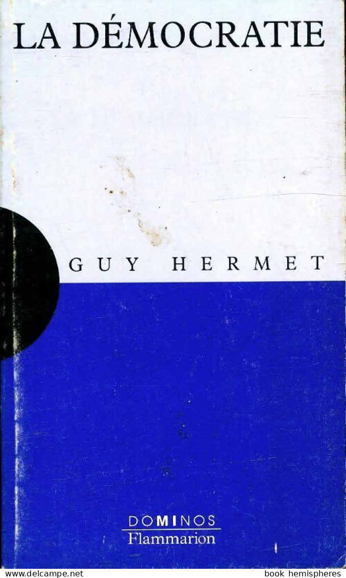 La Démocratie (2000) De Guy Hermet - Politique