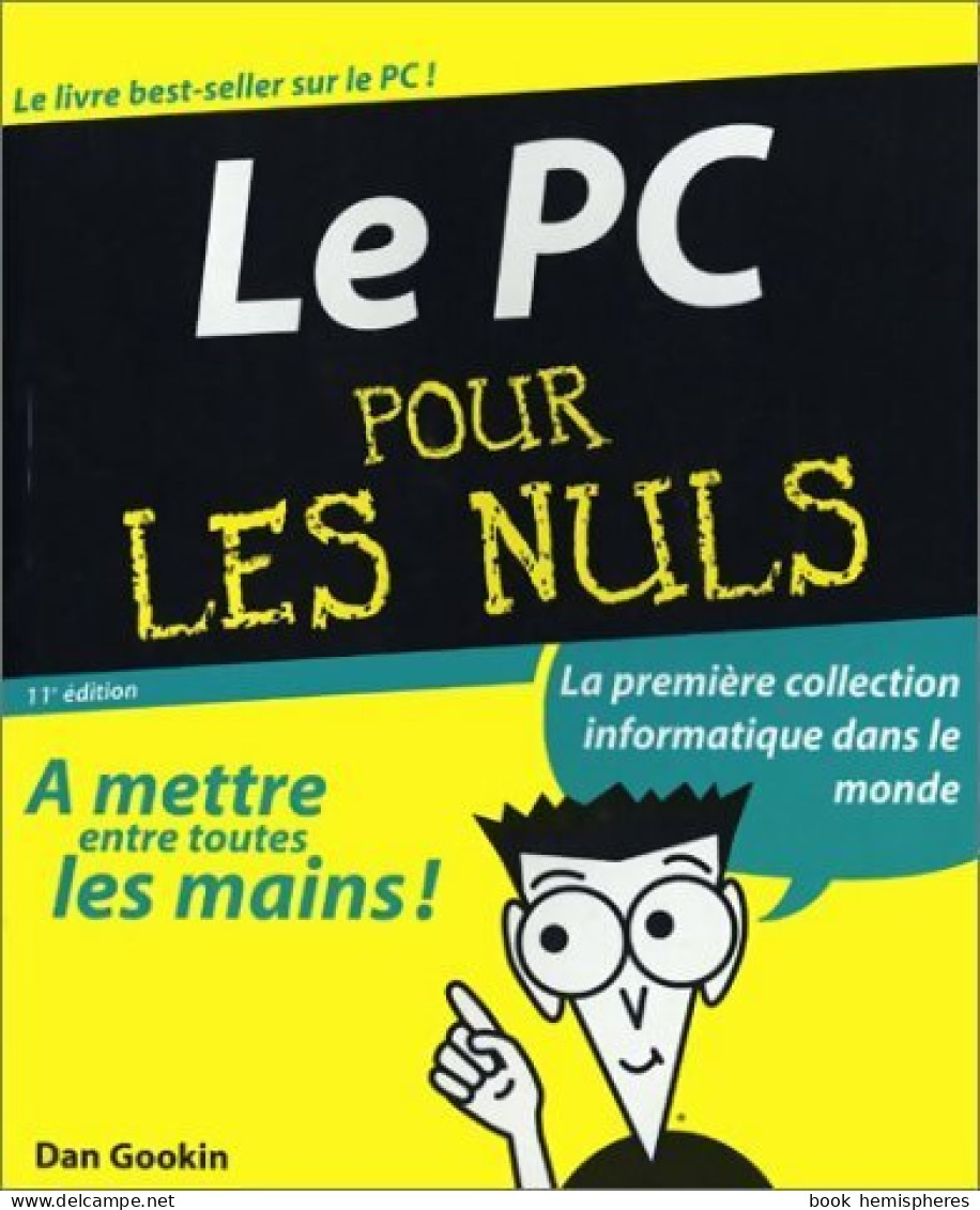 PC Pour Les Nuls (2004) De Dan Gookin - Informatique