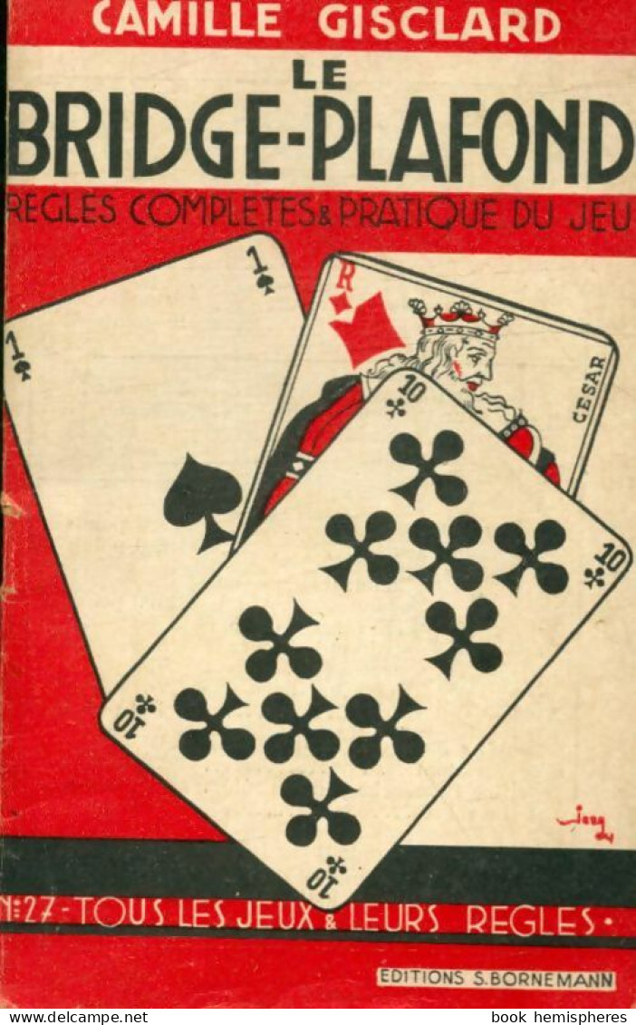 Le Bridge-plafond (1958) De Camille Gisclard - Giochi Di Società