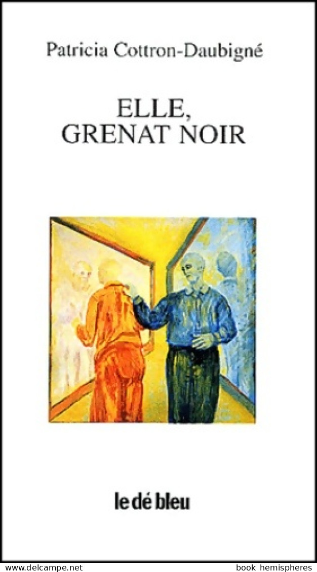 Elle Grenat Noir (2002) De Patricia Cottron-daubigné - Sonstige & Ohne Zuordnung