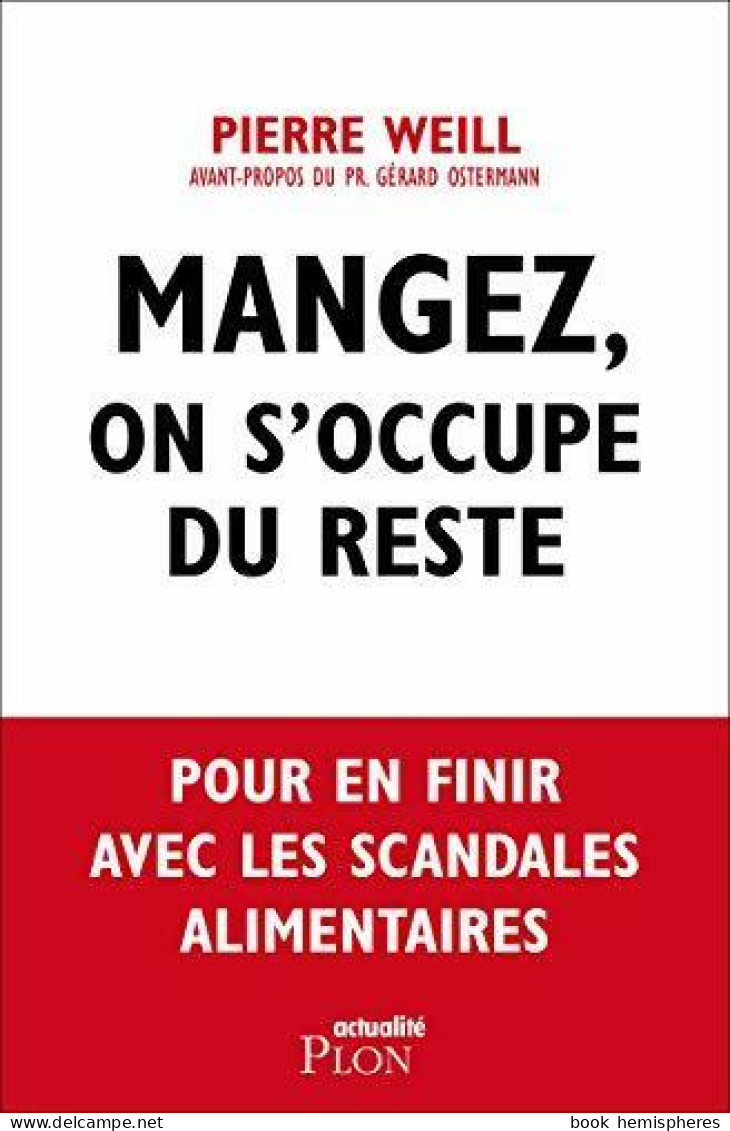 Mangez, On S'occupe Du Reste (2014) De Pierre Weill - Health
