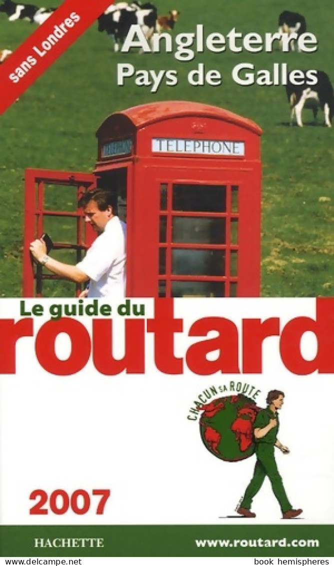 Guide Du Routard Angleterre Pays De Galles 2007 (2006) De Philippe Gloaguen - Turismo