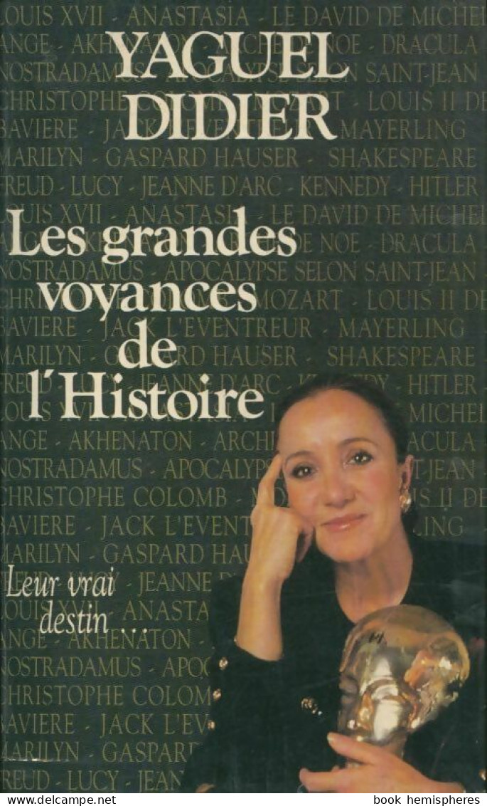 Les Grandes Voyances De L'histoire (1993) De Yaguel Didier - Esotérisme