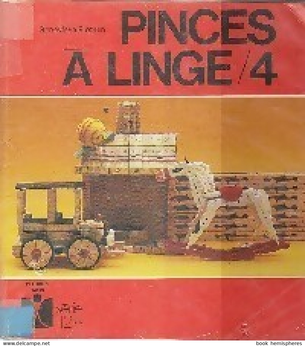 Pinces à Linge Tome IV (1984) De Geneviève Ploquin - Voyages