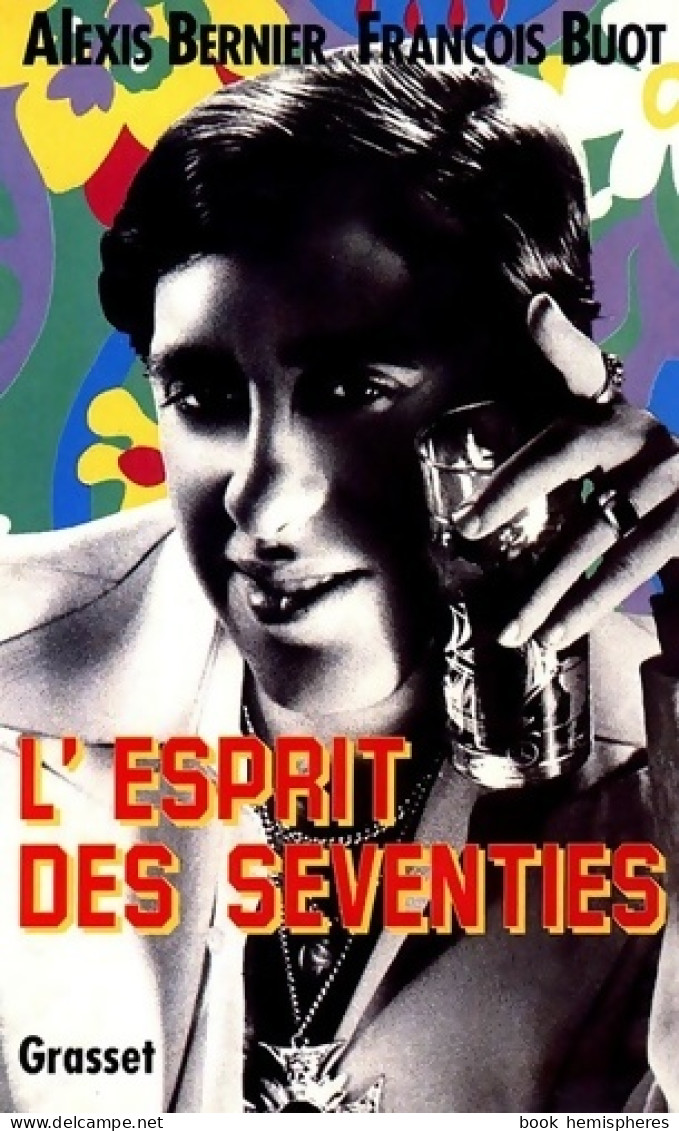 L'esprit Des Seventies (1994) De François Buot - Art