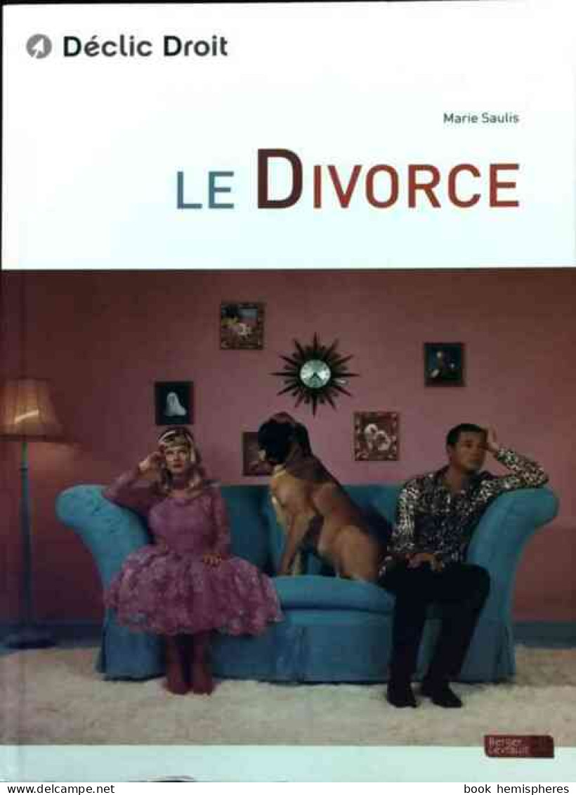 Le Divorce (2010) De Marie Saulis - Droit