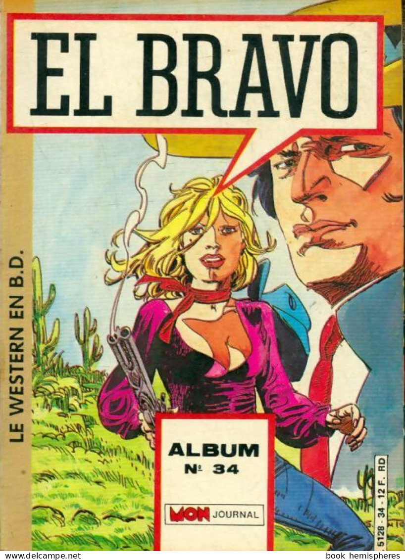 El Bravo - Album N°34 : Du 100 Au 102 (1986) De Collectif - Otros & Sin Clasificación